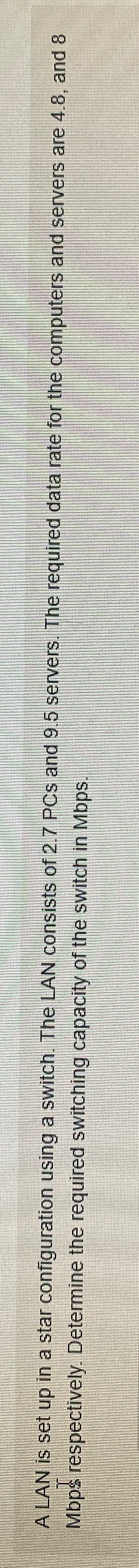 Solved A LAN is set up in a star configuration using a | Chegg.com