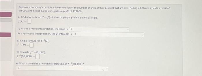 Solved Suppose a company's profit is a linear function of | Chegg.com