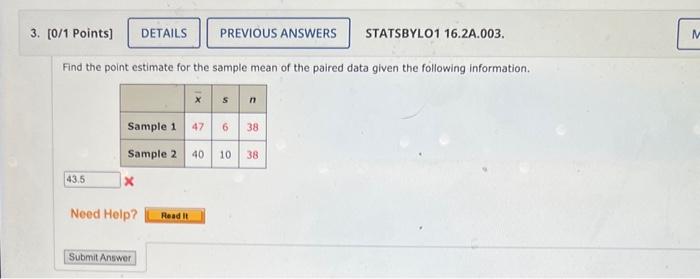 Solved STATSBYLO1 16.2A.003. Find the point estimate for the 