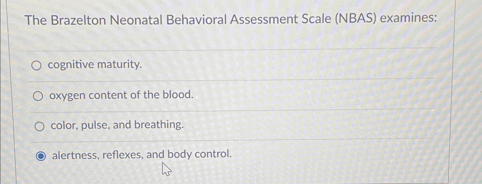 Neonatal Behavioral Assessment Scale Nbas