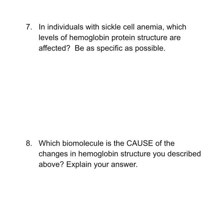 Solved 7. In Individuals With Sickle Cell Anemia, Which | Chegg.com