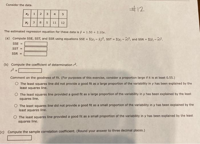 Solved Consider the data. #12 3 4 5 * 1 2 385 11 12 The | Chegg.com