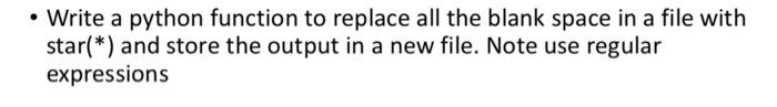 Solved • Write a python function to replace all the blank | Chegg.com