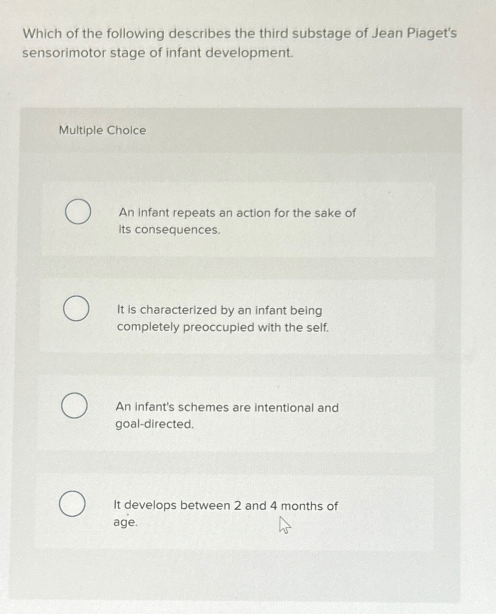 Solved Which of the following describes the third substage Chegg