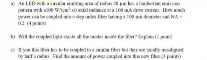 Solved a) An LED with a circular emitting area of radius | Chegg.com