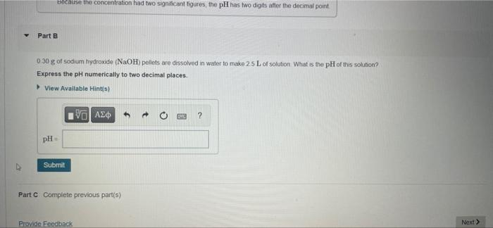 Solved pH is a logarithmic scale used to indicate the | Chegg.com