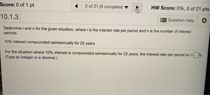 Solved Score: 0 of 1 pt 2 of 21 (0 complete) HW Score: 0%, 0 | Chegg.com
