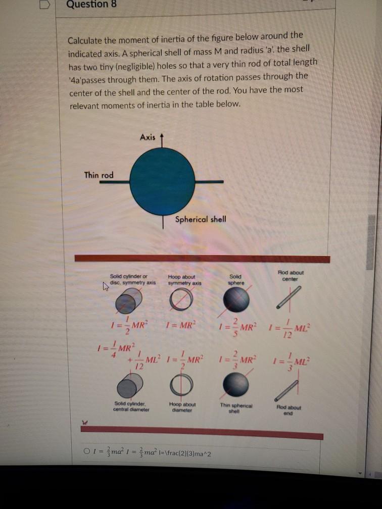 Solved Question 8 Calculate the moment of inertia of the | Chegg.com