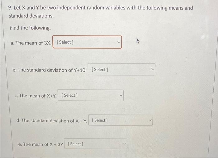 Solved 9. Let X and Y be two independent random variables | Chegg.com