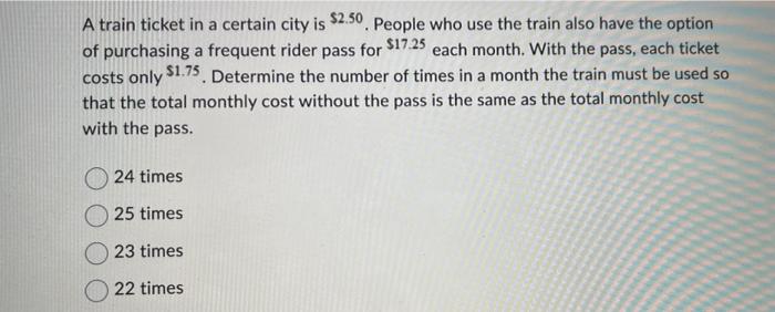 solved-a-train-ticket-in-a-certain-city-is-2-50-people-who-chegg