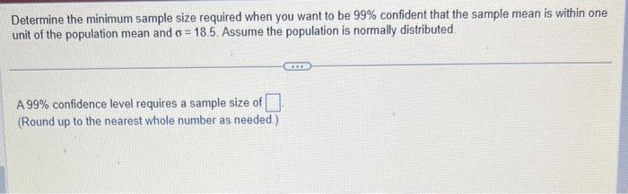Solved Determine the minimum sample size required when you | Chegg.com