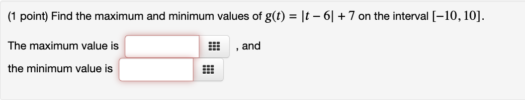 Solved (1 ﻿point) ﻿Find the maximum and minimum values of | Chegg.com