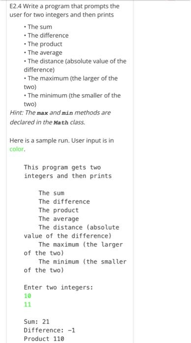 Solved E2.4 Write a program that prompts the user for two | Chegg.com