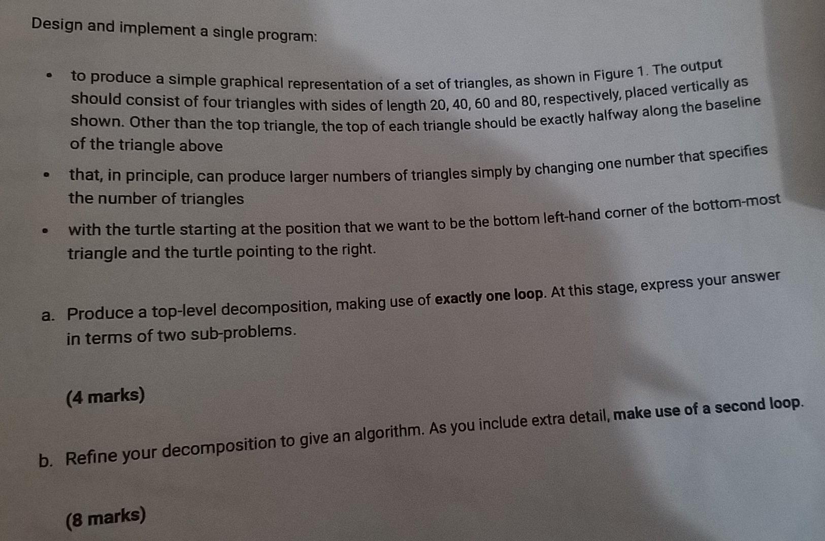 Solved Design and implement a single program: O to produce a | Chegg.com