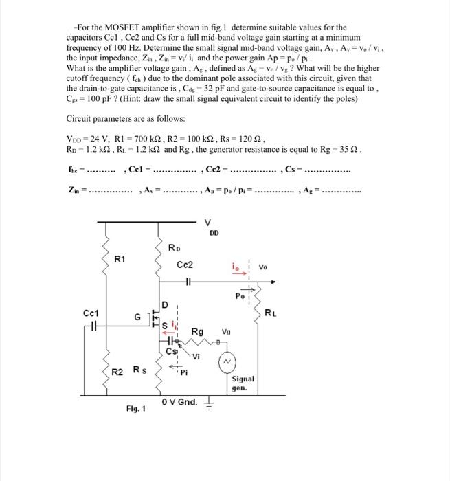 Solved For the MOSFET amplifier shown in fig. I determine | Chegg.com