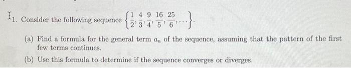 Solved 1. Consider The Following Sequence | Chegg.com