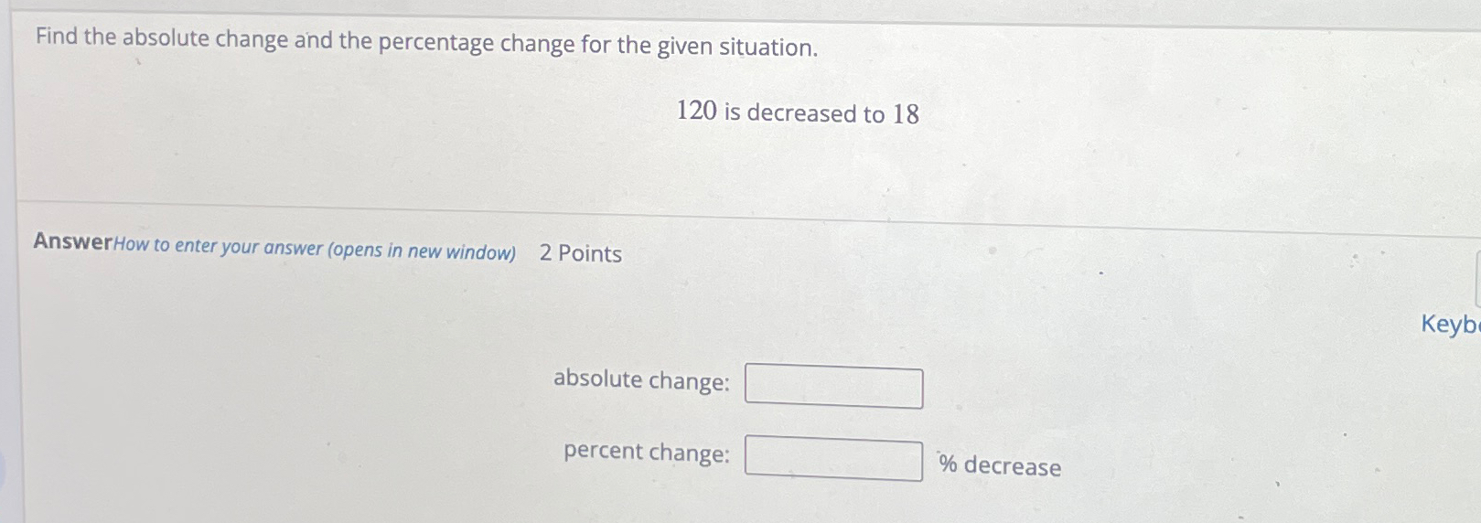 Solved Find The Absolute Change And The Percentage Change | Chegg.com