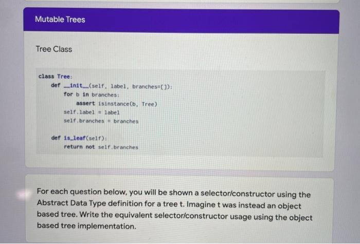 Solved Mutable Trees Tree Class class Tree: def | Chegg.com