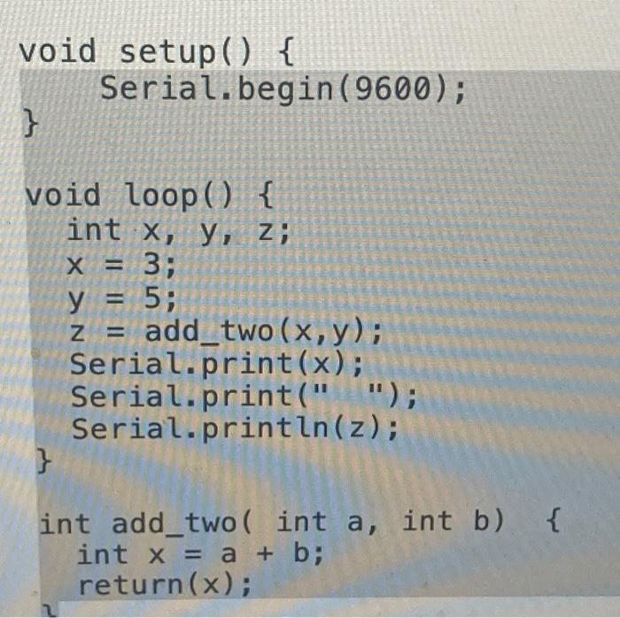 Solved void setup() { Serial.begin(9600); } void loop