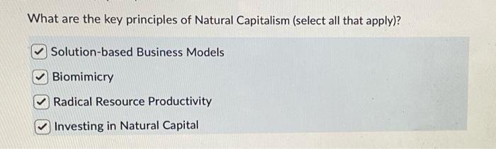 solved-what-are-the-key-principles-of-natural-capitalism-chegg