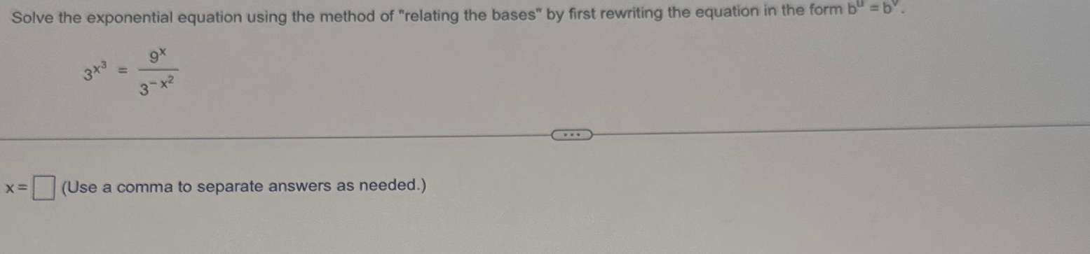 Solved Solve the exponential equation using the method of | Chegg.com