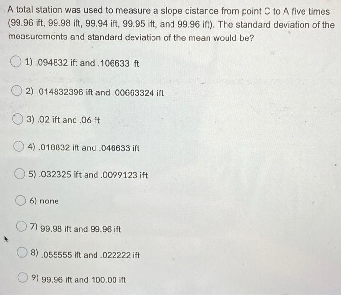 Solved A total station was used to measure a slope distance | Chegg.com