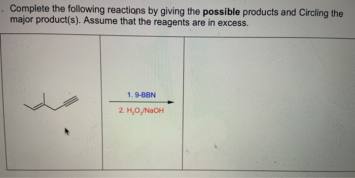 Solved Complete The Following Reactions By Giving The | Chegg.com