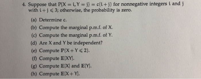 Solved 4 Suppose That P X I Y J C I J For Nonne Chegg Com