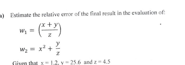 Estimate the relative error of the final result in | Chegg.com