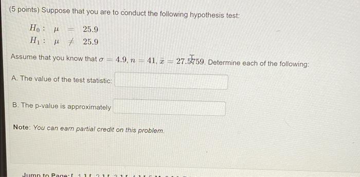 Solved (5 points) Suppose that you are to conduct the | Chegg.com