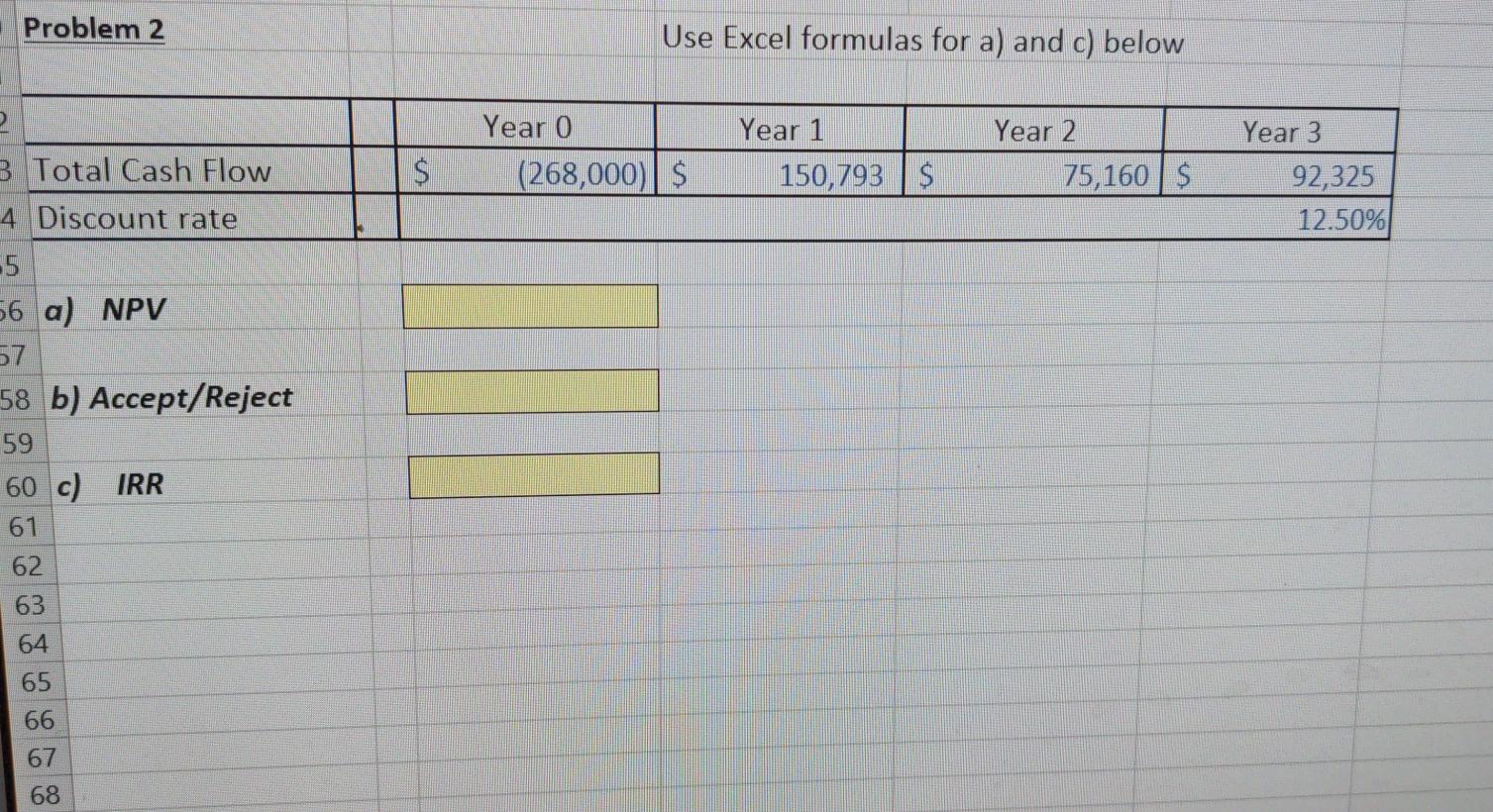 Solved Problem 2 Use Excel formulas for a) and c) below Year | Chegg.com