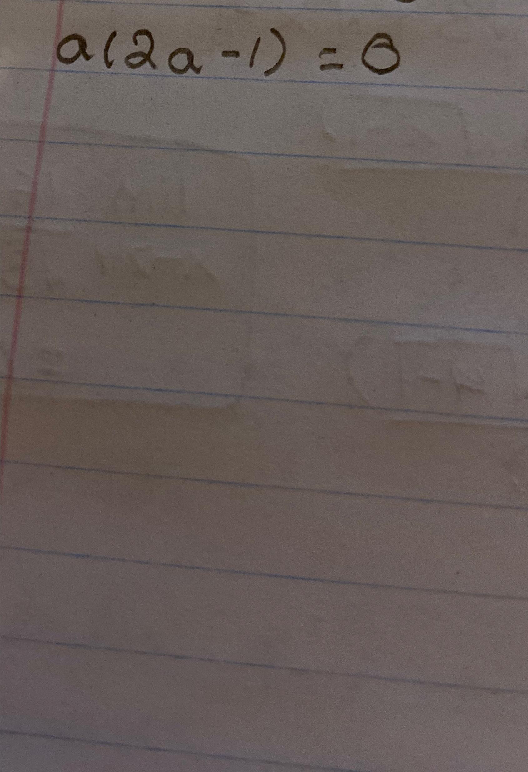 Solved a(2a-1)=0 | Chegg.com