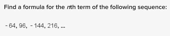 Solved Find a formula for the nth term of the following | Chegg.com