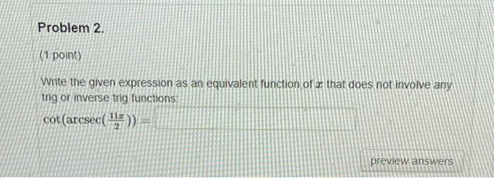 Solved Problem 1. (1 point) Wnte the given expression as an | Chegg.com