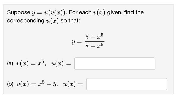 Solved Suppose y=u(v(x)). For each v(x) given, find the | Chegg.com