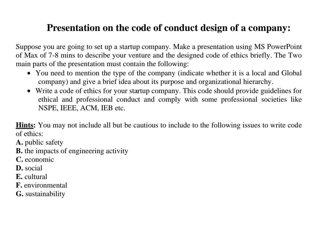 Solved Presentation on the code of conduct design of a | Chegg.com