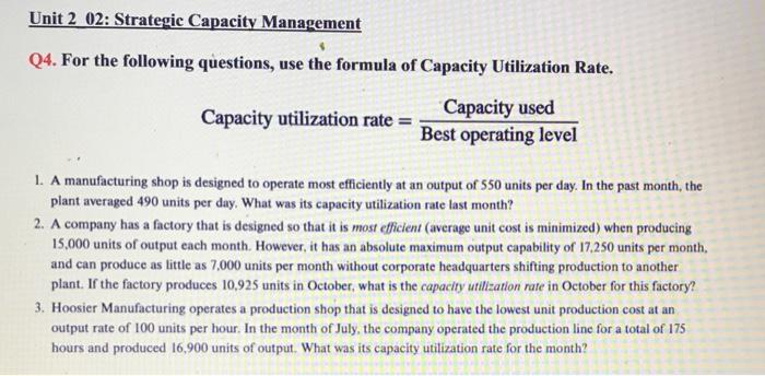 Solved Unit 2 02: Strategic Capacity Management Q4. For the | Chegg.com