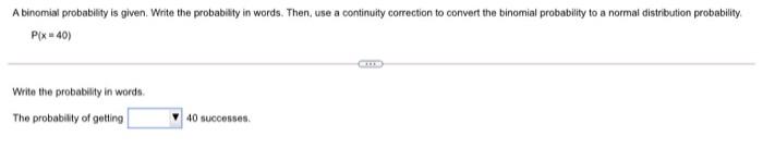 Solved A binomial probability is given Write the probability | Chegg.com