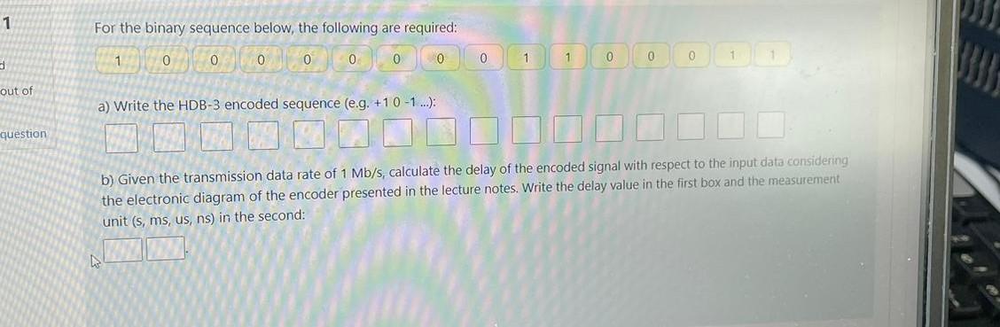 Solved For The Binary Sequence Below, The Following Are | Chegg.com