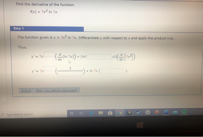 Solved Find The Derivative Of The Function F X 7x2 In 7x