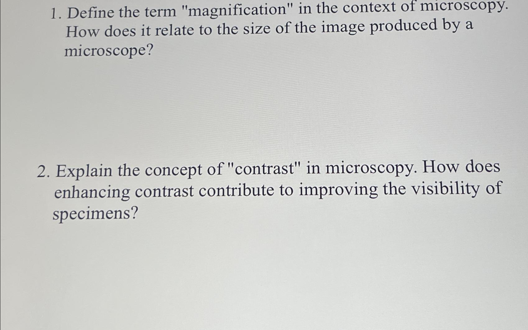 Solved Define the term "magnification" in the context of
