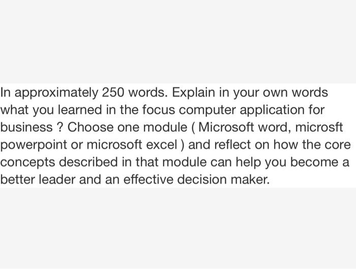 Solved In approximately 250 words. Explain in your own words | Chegg.com