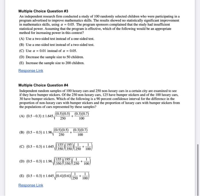 Solved Multiple Choice Question #3 An independent research | Chegg.com
