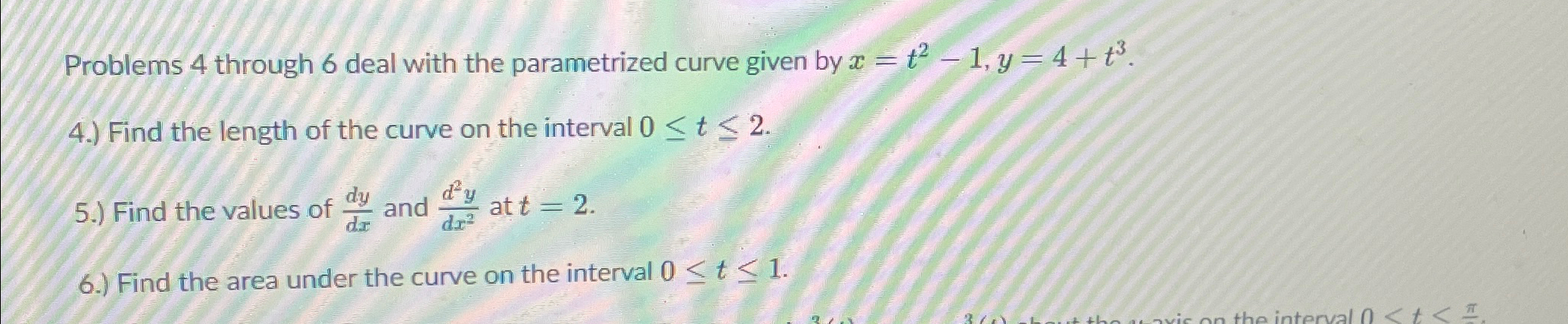 Solved Problems 4 ﻿through 6 ﻿deal with the parametrized | Chegg.com