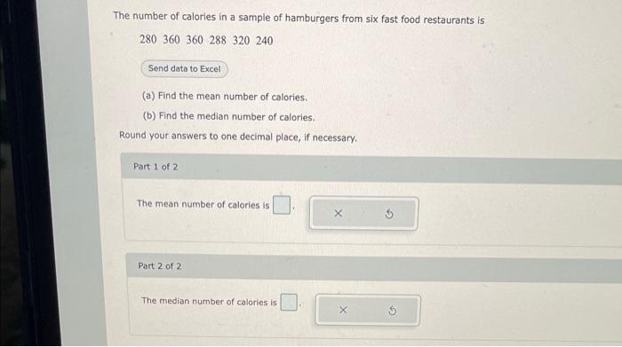 Solved The Number Of Calories In A Sample Of Hamburgers From Chegg Com   Image