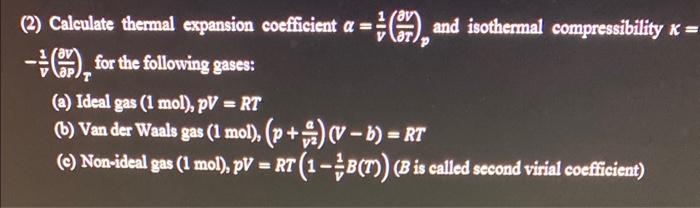 Solved (2) Calculate thermal expansion coefficient