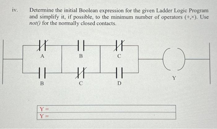 Solved Determine the initial Boolean expression for the Chegg