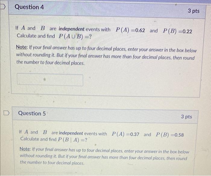 Solved If A And B Are Independent Events With P(A)=0.62 And | Chegg.com