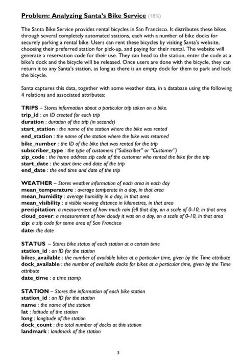 Solved Problem: Analyzing Santa's Bike Service (18\%) The | Chegg.com