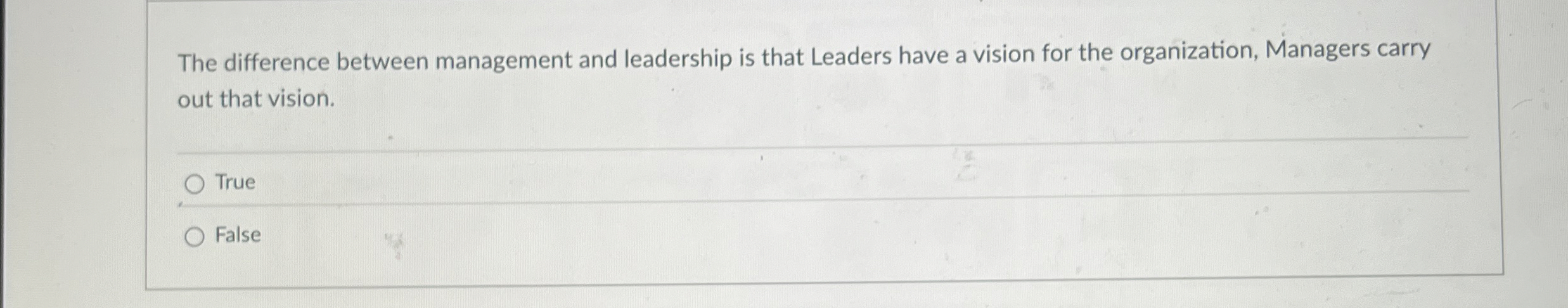 Solved The difference between management and leadership is | Chegg.com